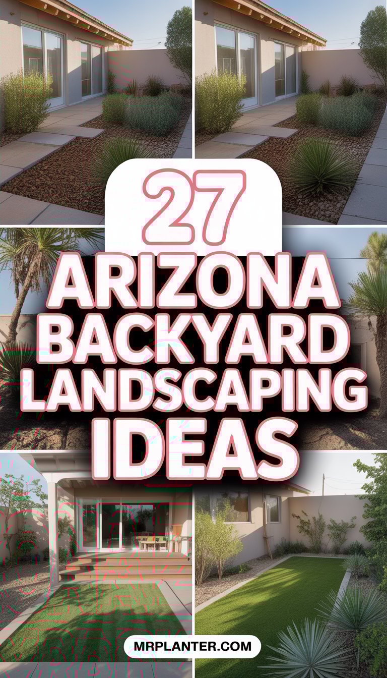 27 Arizona Backyard Landscaping Ideas to Transform Your Outdoor Space