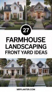 Farmhouse Landscaping Front Yard Ideas