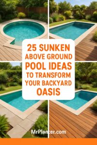 Sunken Above Ground Pool Ideas