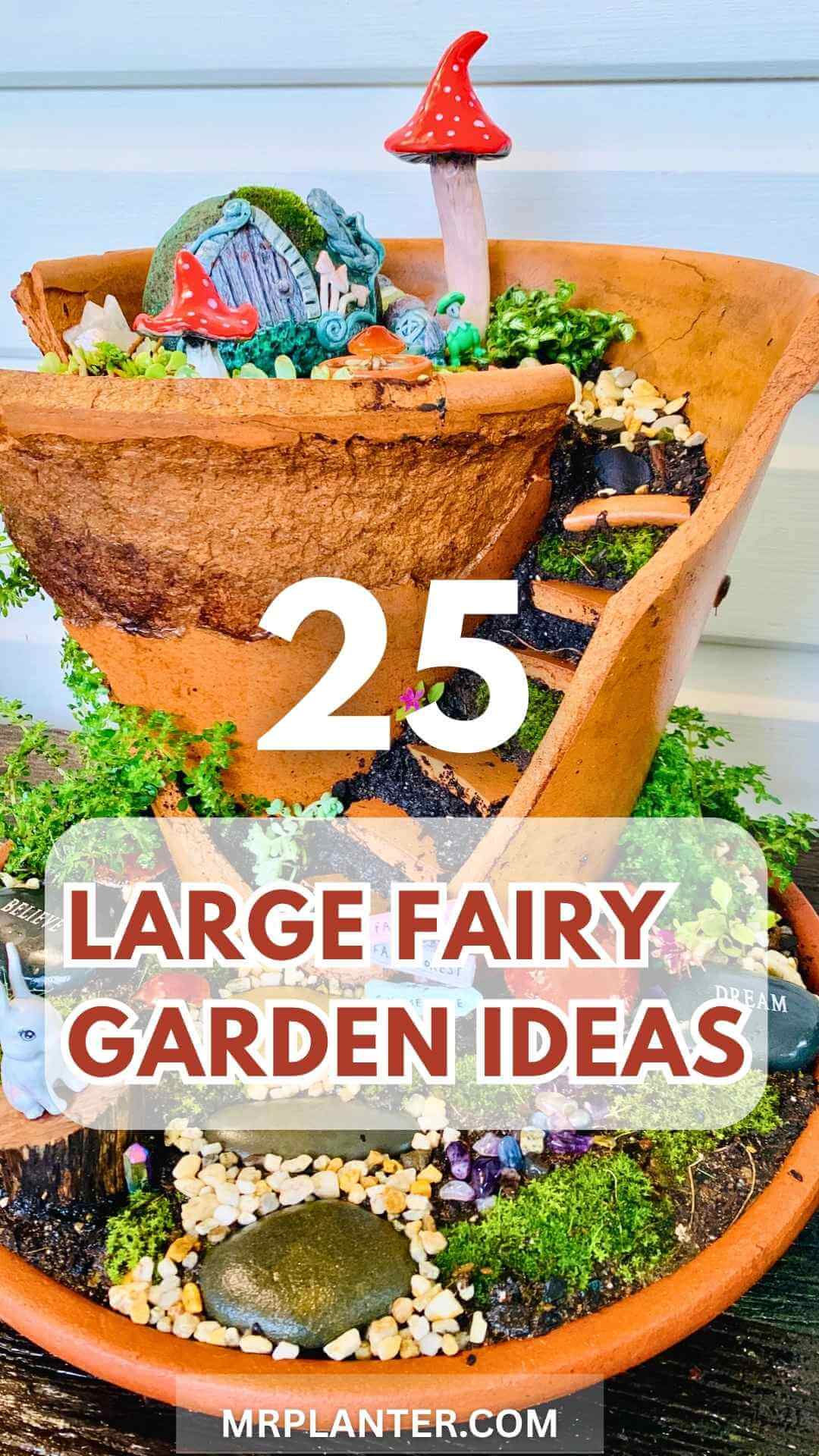 25 Large Fairy Garden Ideas to Transform Your Backyard into a Whimsical Wonderland