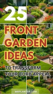 25 Front Garden Ideas to Transform Your Curb Appeal with Simple, Stunning Designs Front Garden Ideas