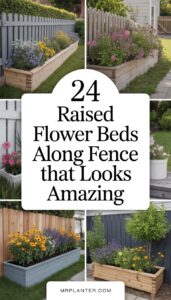 Raised Flower Beds Along Fence Ideas