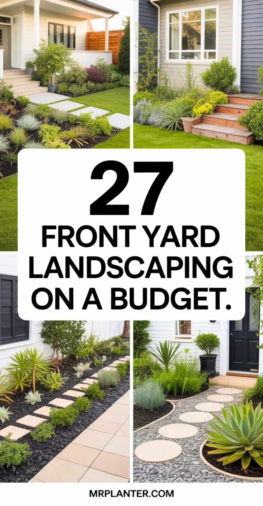27 Front Yard Landscaping On A Budget