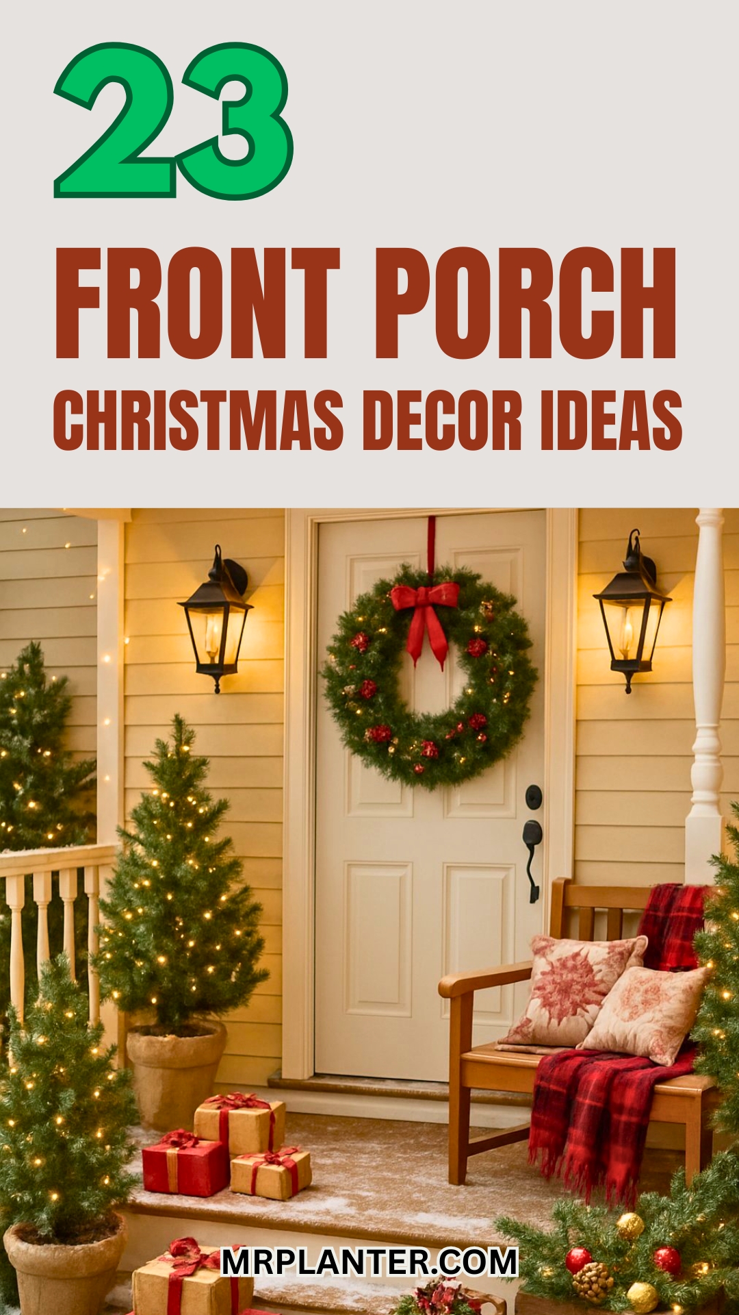 Front Porch Christmas Decor Ideas: 23 Festive Looks to Wow Your Neighbors