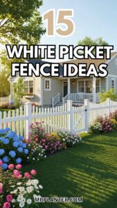 15 White Picket Fence Ideas in the Backyard Area White Picket Fence Ideas