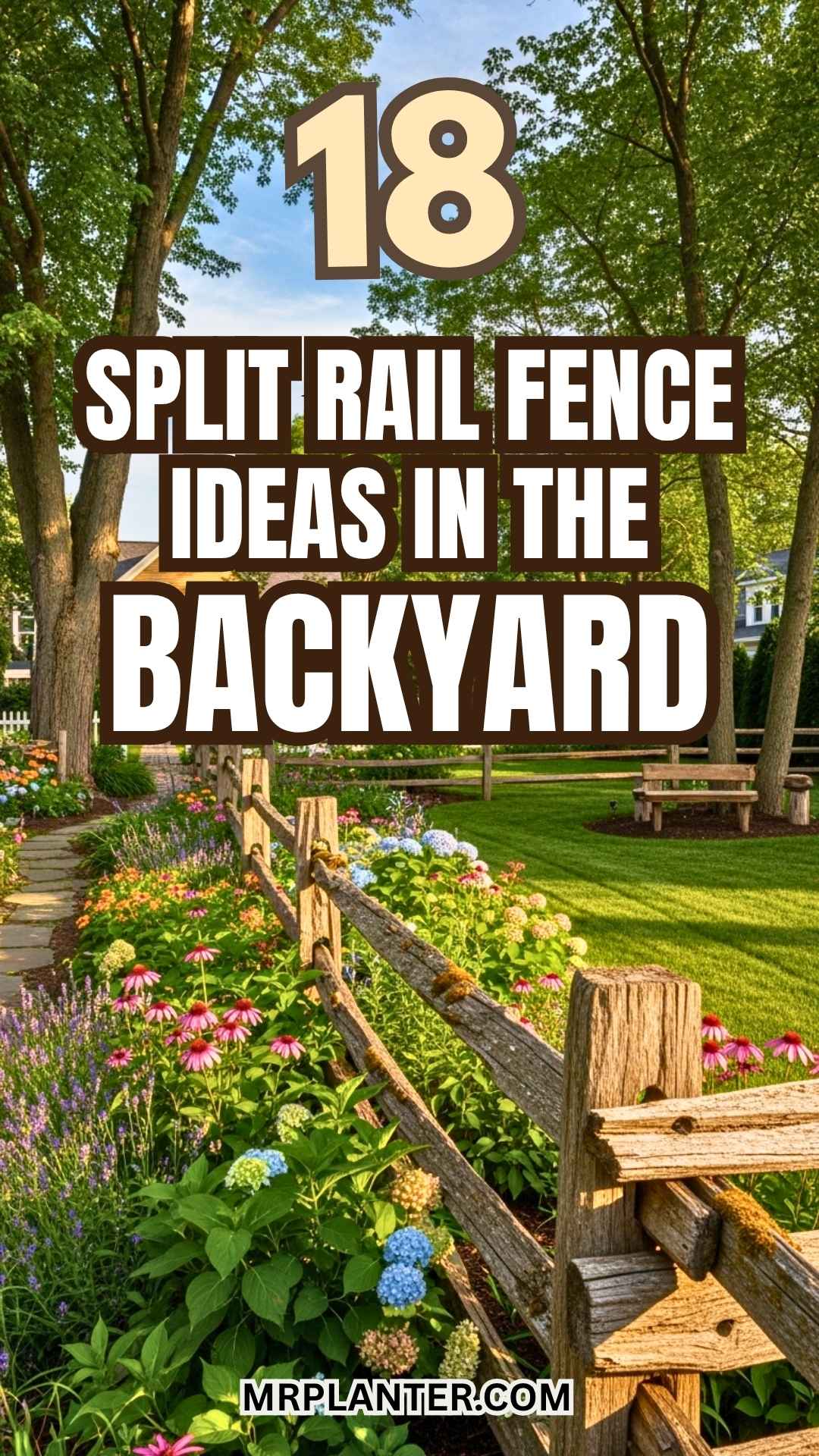 Split Rail Fence Ideas In The Backyard